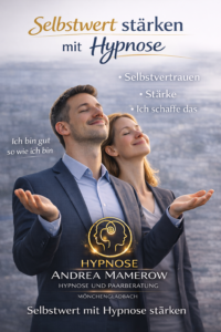 Selbstwert stärken mit Hypnose Mönchengladbach